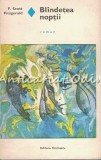 Cumpara ieftin Blandetea Noptii - F. Scott Fitzgerald, Roman, Editura Eminescu, 1974, 359 pagini