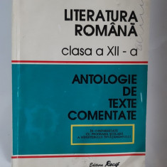 LITERATURA ROMANA CLASA A XII A ANTOLOGIE DE TEXTE COMENTATE BOATCA IANCU