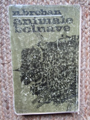 Nicolae Breban - Animale bolnave foto