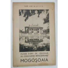 MUSEE D ' ART DE L ' EPOQUE DE CONSTANTIN BRANCOVEANU , MOGOSOAIA * TEXT IN LIMBA FRANCEZA
