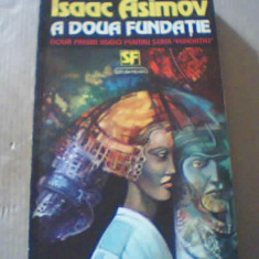 Isaac Asimov - A DOUA FUNDATIE ( Nemira, 1994 ) / SF