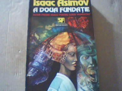 Isaac Asimov - A DOUA FUNDATIE ( Nemira, 1994 ) / SF foto