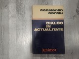 Dialog in actualitate de Constantin Coroiu