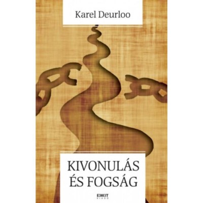 Kivonul&amp;aacute;s &amp;eacute;s fogs&amp;aacute;g - Karel Deurloo foto