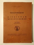 Th. Capidan - Meglenorom&acirc;nii III: dicționar meglenorom&acirc;n