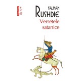 Versetele Satanice - Salman Rushdie, Editia 2024, Polirom - Roman despre dezradacinare si identitate