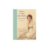 Dress in the Age of Jane Austen: Regency Fashion