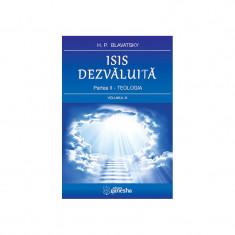 ISIS dezvaluita. Partea II - Teologia, Vol. 3 - Helena Petrovna Blavatsky foto