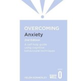 Overcoming Anxiety, 2nd Edition