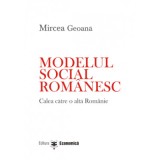 Modelul social romanesc - Mircea Geoana