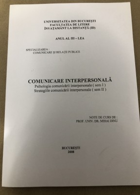 Comnicare interpersonală - Comunicare și relații publice (anul III) - Mihai Dinu foto