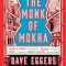 The Monk of Mokha