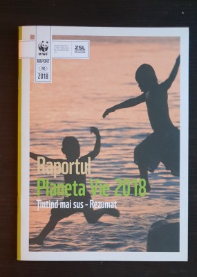 Raportul Planeta Vie 2018 foto