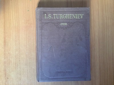 n7 OPERE volumul 6 (1956, editie cartonata) - I. S. TURGHENIEV foto