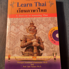 Learn Thai a short - cut to mastering Thai Thanapol Chadchaidee Sam Sackett