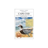 A Field Guide to Cape Cod: Including Nantucket, Martha's Vineyard, Block Island, and Eastern Long Island