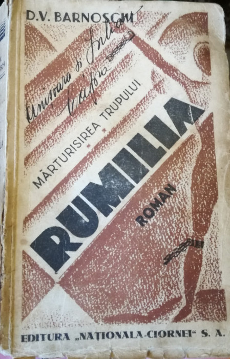 Mărturisirea trupului. Rumilia, D. V. Barnoschi 1934 semnatura autorului
