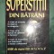 Doamna Sofia - Superstitii din batrani