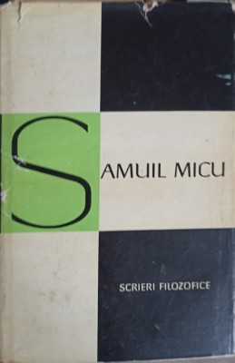 SCRIERI FILOZOFICE-SAMUIL MICU foto