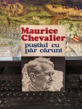 Maurice Chevalier, Puștiul cu părul cărunt, Editura Muzicală, București 1975, 251