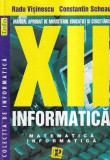 Radu Visinescu, Constantin Scheau - Informatica XII. Matematica informatica