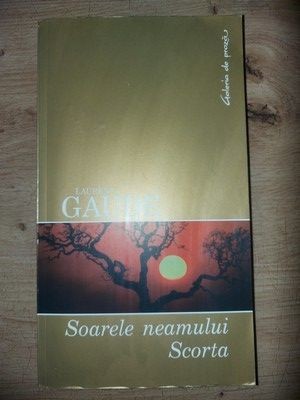 Soarele neamului. Scoarta- Laurent Gaude foto