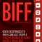Biff: Quick Responses to High-Conflict People, Their Personal Attacks, Hostile Email and Social Media Meltdowns