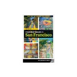 Stairway Walks in San Francisco: The Joy of Urban Exploring