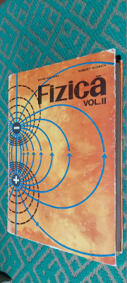 Fizica volumul 2 David Halliday, Robert Resnick foto