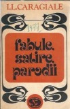 Cumpara ieftin Fabule, satire, parodii - Ion Luca Caragiale