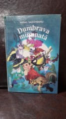 Dumbrava Minunata - Mihail Sadoveanu