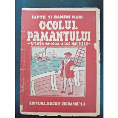Ocolul Pamantului. Viata eroica a lui Magellan - Teodor Simedriu