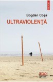 Ultraviolenta - Bogdan Cosa