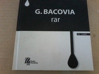 George Bacovia - Rar (contine CD cu 28 de poeme rostite la radio. Inregistrare din 1954). Ilustrata de Constantin Popovici foto