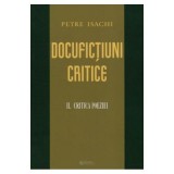 Docufictiuni critice vol. 2: Critica poeziei - Petre Isachi