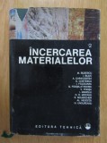 Coordonator Dumitru Remus Mocanu - Incercarea materialelor volumul 2