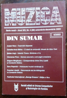 REVISTA MUZICA NR. 4/2003: Anatol Vieru/Ulpiu Vlad/Valentin Timaru/Dinu Lipatti+ foto