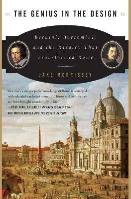 The Genius in the Design: Bernini, Borromini, and the Rivalry That Transformed Rome foto