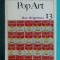 Dan Grigorescu &ndash; Pop art ( colectia Curente si sinteze Nr 13 )