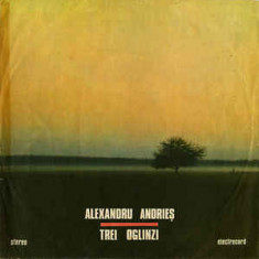 Alexandru Andries ‎- Trei oglinzi (1990 - Electrecord - LP / VG)