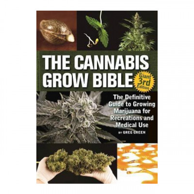 The Cannabis Grow Bible: The Definitive Guide to Growing Marijuana for Recreational and Medicinal Use foto