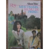 MI-E TEAMA SA NU TE PIERD...-ALISON TYLER-233778