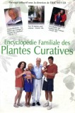 Encyclopedie familiale des plantes curatives