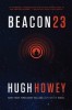 Carte SF Aventură Spațială Beacon 23 de Hugh Howey, Limba Engleză, Ecranizată