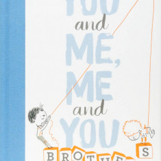 You and Me, Me and You: Brothers | Miguel Tanco