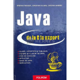 Java. De la 0 la expert (cu semnătura autorului) - Stefan Tanasa - 2007