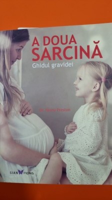 A doua sarcina, ghidul gravidei - Penny Preston foto