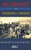 Pe front in Razboiul Crimeii &ndash; Robert B. Edgerton