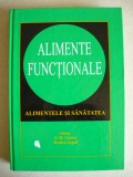 COSTIN / SEGAL - ALIMENTE FUNCTIONALE (ALIMENTELE SI SANATATEA) - 1999