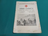 ARMA CHIMICĂ CUNOȘTINȚE PENTRU PERSONALUL SANITAR AJUTĂTOR * GR. BALABAN, DIMITRIE ISĂCESCU / 011